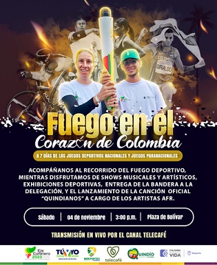 A 7 días de los Juegos Deportivos Nacionales, ministerio del Deporte y Gobernación del Quindío realizarán evento “Fuego en el Corazón de Colombia”